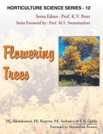 Flowering Trees: Vol.12. Horticulture Science Series cover