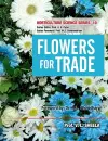 Flowers for Trade: Vol.10. Horticulture Science Series cover