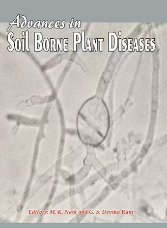 Advances in Soil Borne Plant Diseases cover