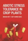 Abiotic Stress Tolerance in Crop Plants: Breeding and Biotechnology cover