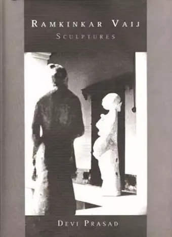 Ramkinkar Vaij – Sculptures cover