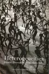 Heterogeneities – Identity Formations in Modern India cover