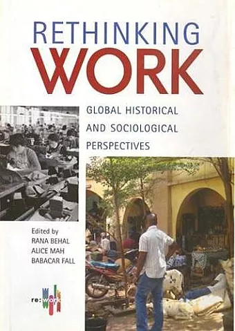 Rethinking Work – Global Historical and Sociological Perspectives cover