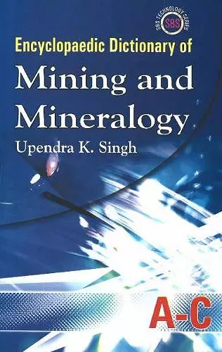 Encyclopaedic Dictionary of Mining & Mineralogy, 5-Volume Set cover