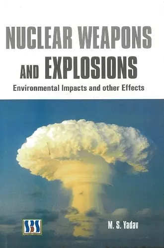 Nuclear Weapons & Explosions cover