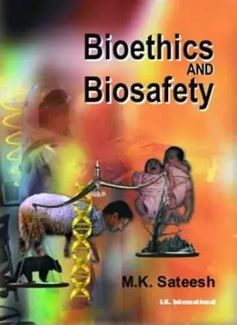 Bioethics and Biosafety cover