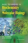 Basic Techniques in Biochemistry and Molecular Biology cover