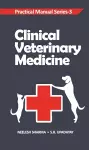 Clinical Veterinary Medicine: Practical Manual Series Vol 03 cover