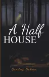 A half house cover