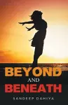 Beyond and Beneath cover