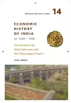 A People`s History of India 14 – – Economic History of India, AD 1206–1526, The Period of the Delhi cover