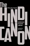 The Hindi Canon – Intellectuals, Processes, Criticism cover