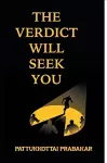 The Verdict Will Seek You cover