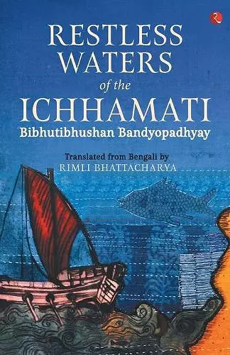 RESTLESS WATERS OF THE ICHHAMATI cover