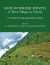 Socio–Economic Surveys of Three Villages in Tripura – A Study of Agrarian Relations cover