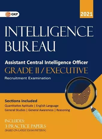 Intelligence Bureau 2021 Assistant Central Intelligence Officer (Grade II/Executive) cover