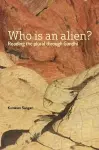 Who Is an Alien? – Reading the Plural Through Gandhi cover