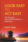 Look East to Act East cover