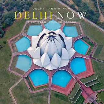 Delhi Then and Now cover