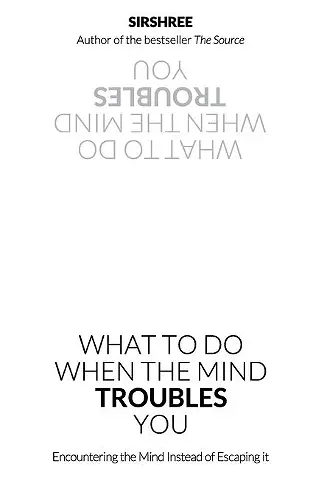 What To Do When The Mind Troubles You cover