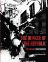 The Hunger of the Republic – Our Present in Retrospect cover