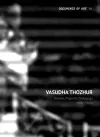 Vasudha Thozhur – Diaries, Projects, Pedagogy, 1998–2018 cover