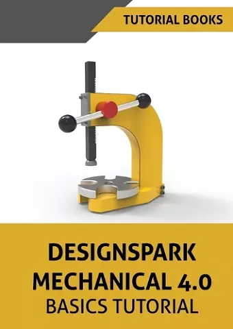 Designspark Mechanical 4.0 Basics Tutorial cover