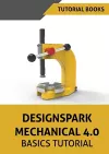 Designspark Mechanical 4.0 Basics Tutorial cover