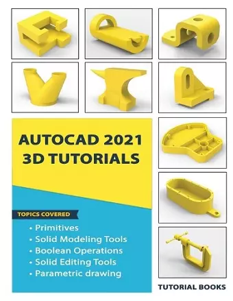 AutoCAD 2021 3D Tutorials cover