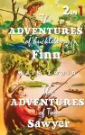 The Adventures Of Tom Sawyer & The Adventures Of Huckleberry Finn cover
