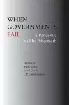 When Governments Fail – A Pandemic and Its Aftermath cover