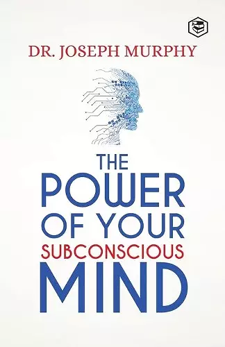 The Power Of Your Subconscious Mind cover