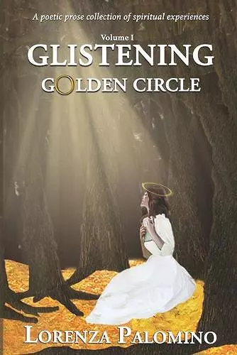 Glistening Golden Circle - Volume 1 cover