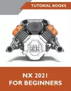 NX 2021 For Beginners cover