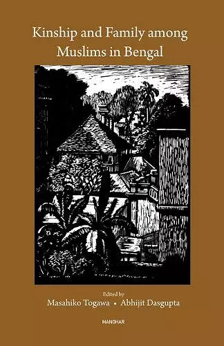 Kinship and Family Among Muslims in Bengal cover