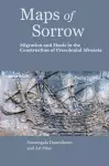 Maps of Sorrow – Migration and Music in the Construction of Precolonial AfroAsia cover