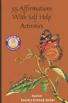 55 Affirmations With Self Help Activities cover