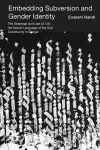 Embedding Subversion and Gender Identity – The Grammar and Use of ′Ulti′, the Secret Language of the Koti Community in Bengal cover