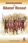 Agrarian Discontentment In Bikaner Riyasat cover