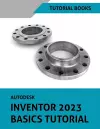 Autodesk Inventor 2023 Basics Tutorial cover