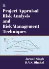 Project Appraisal Risk Analysis And Risk Management Techniques cover