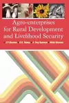 Agro-Enterprises for Rural Development and Livelihood Security cover