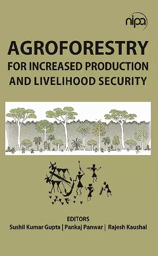 Agroforestry for Increased Production and Livelihood Security cover