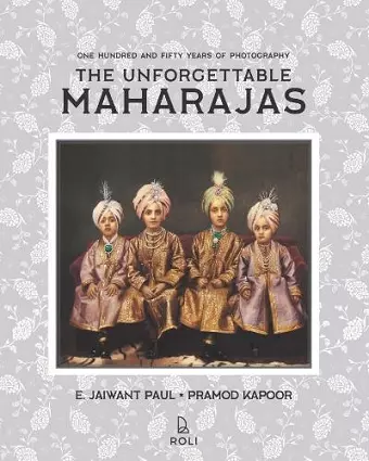 The Unforgettable Maharajas cover