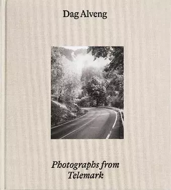 Dag Alveng: Photographs from Telemark cover