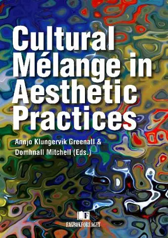 Cultural Mélange in Aesthetic Practices cover