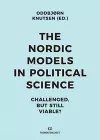 Nordic Models in Political Science cover