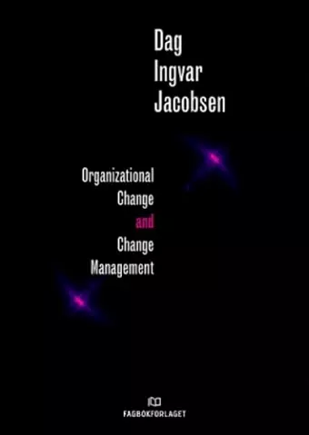 Organizational Change and Change Management cover