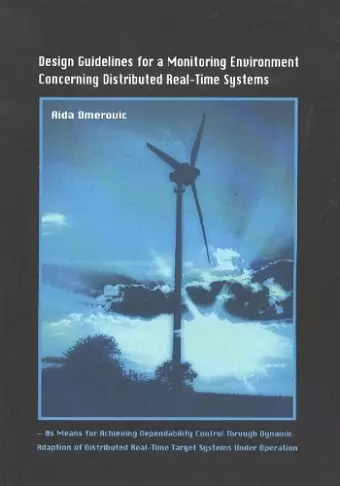 Design Guidelines for a Monitoring Environment Concerning Distributed Real-Time Systems cover