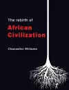 The Rebirth of African Civilization cover